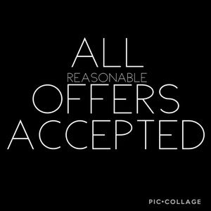 I accept offers!!